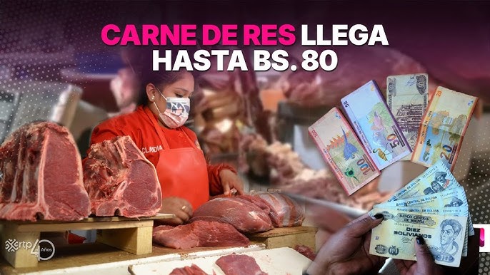 PRECIO DE LA CARNE DE RES LLEGA A BS 80 EL KILO